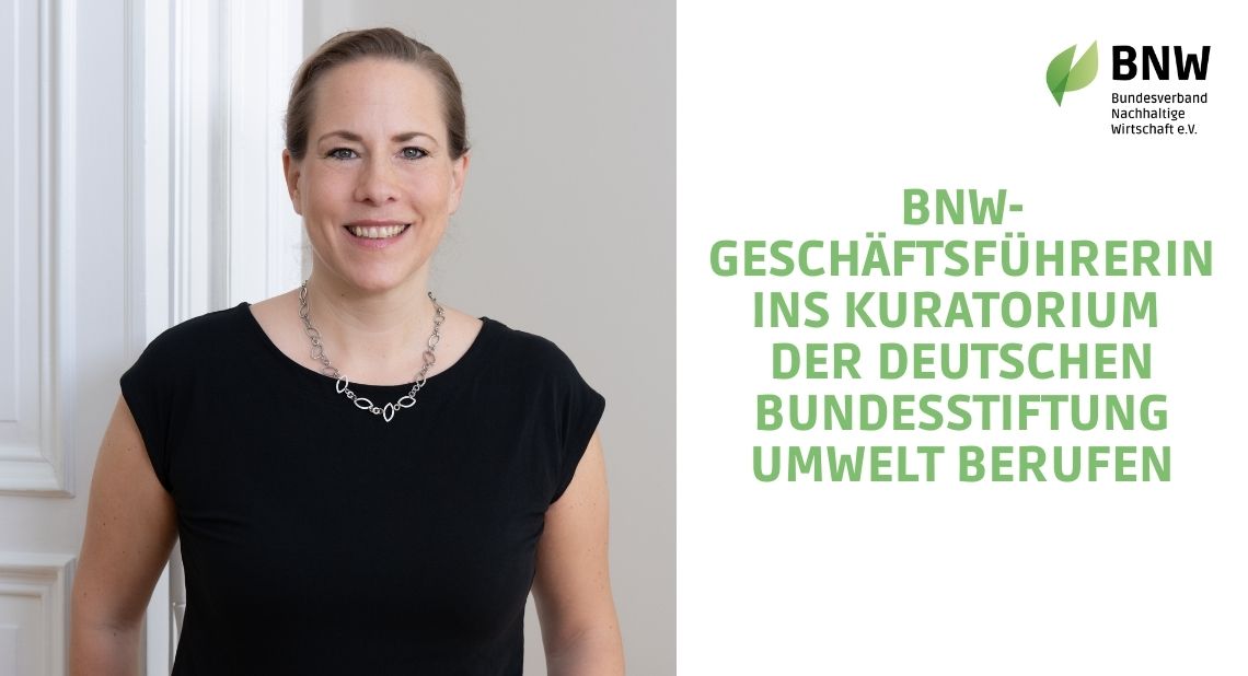 BNW-Geschäftsführerin Dr. Katharina Reuter ins Kuratorium der Deutschen Bundesstiftung Umwelt berufen