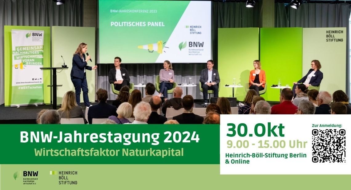 BNW-Jahrestagung 2024 30. Oktober 9-15 Uhr "Wirtschaftsfaktor Naturkapital"