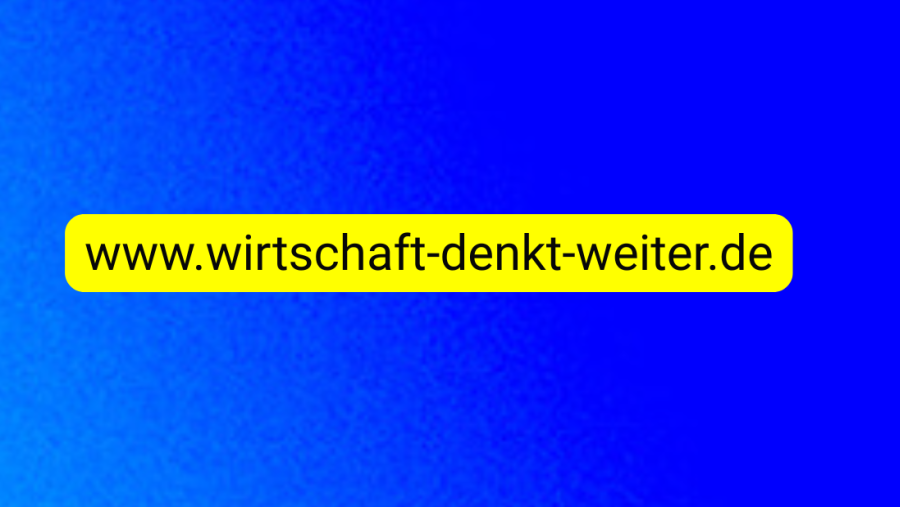 Wirtschaft Denkt Weiter