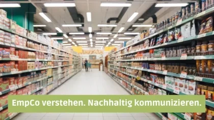 Supermarktregal in der Flucht und Titel der Veranstaltung. EmpCo verstehen. Nachhaltig Kommunizieren.