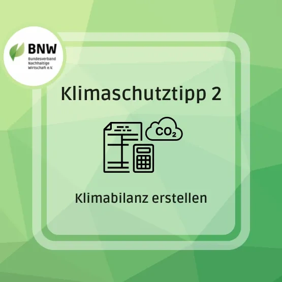 Klimaschutztipp 2: Klimabilanz erstellen