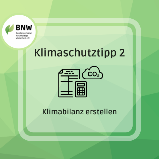 Klimaschutztipp 2: Klimabilanz erstellen